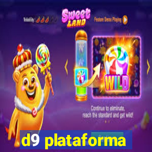 d9 plataforma